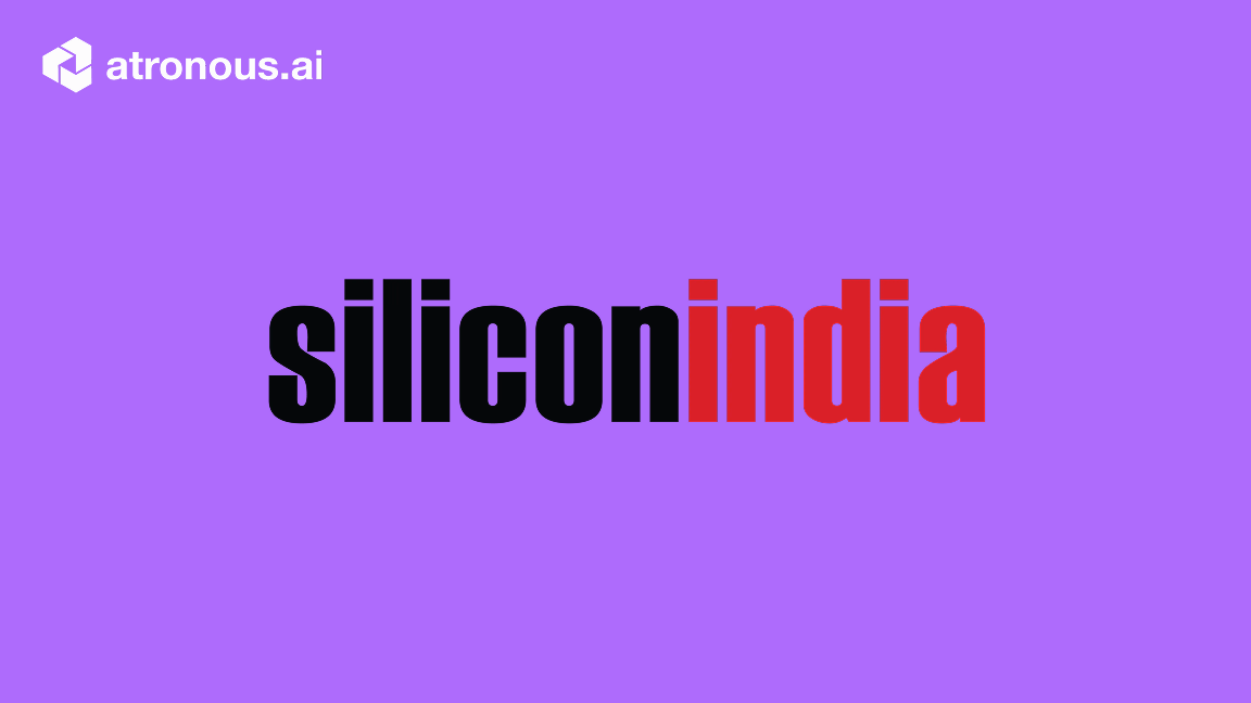 Siliconindia names atronous a most promising company